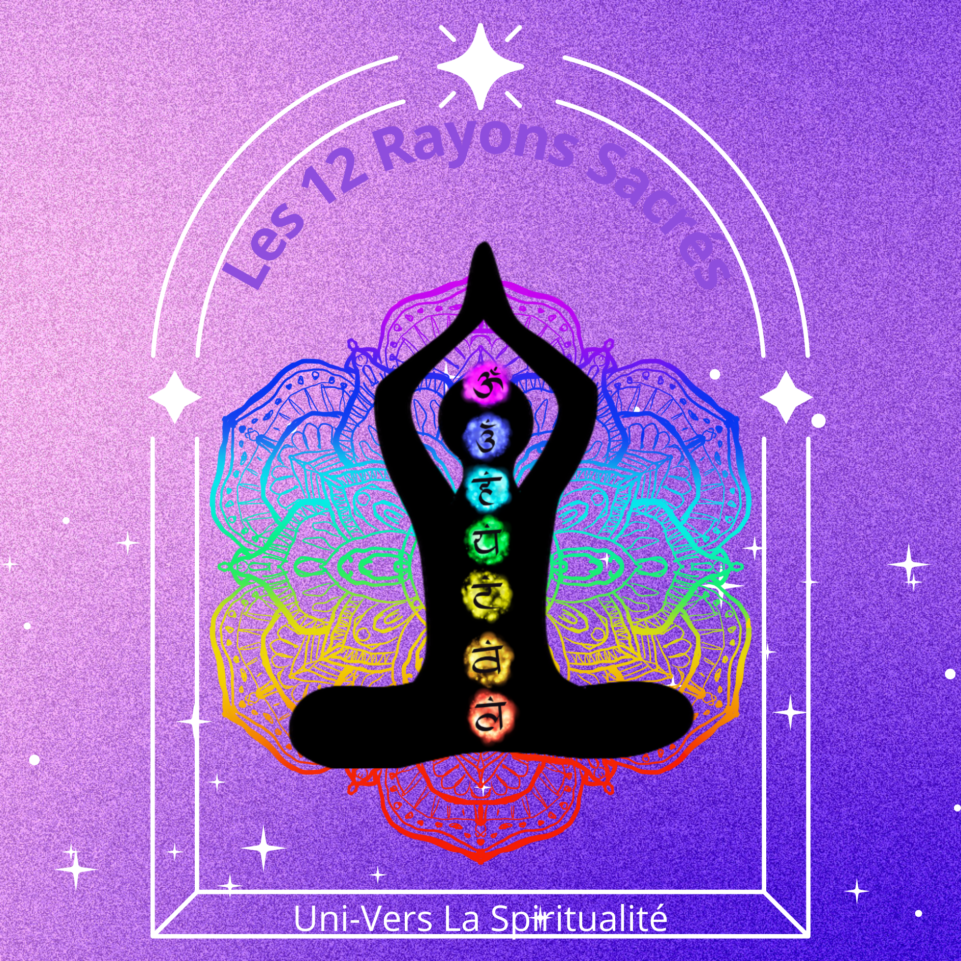 Les 12 Rayons Sacrés