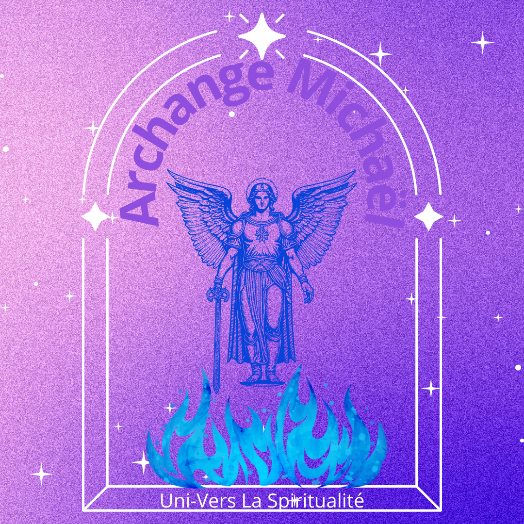 Flamme Bleue - Archange Michaël