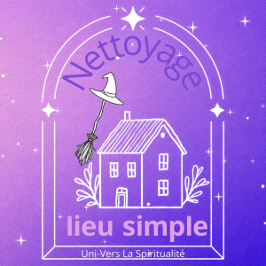 Nettoyage Énergétique - lieu simple